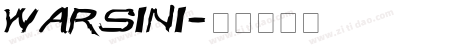 Warsini字体转换