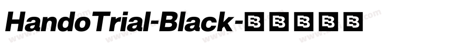 HandoTrial-Black字体转换
