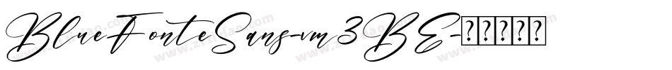 BlueFonteSans-vm3BE字体转换