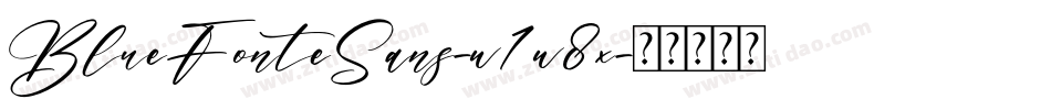BlueFonteSans-w1w8x字体转换