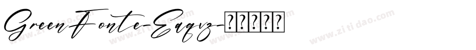 GreenFonte-Eaqvz字体转换