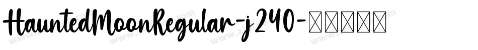 HauntedMoonRegular-j240字体转换