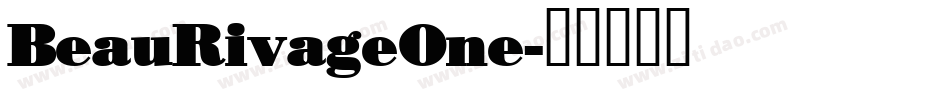 BeauRivageOne字体转换