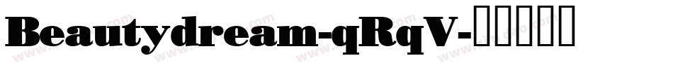 Beautydream-qRqV字体转换