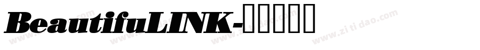 BeautifuLINK字体转换