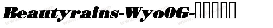 Beautyrains-Wyo0G字体转换