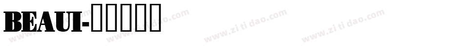BEAUI字体转换