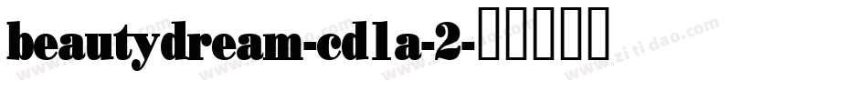 beautydream-cd1a-2字体转换