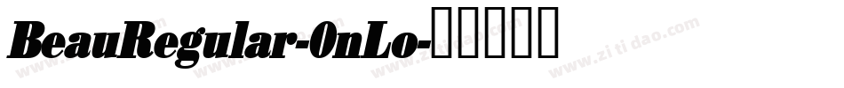 BeauRegular-0nLo字体转换