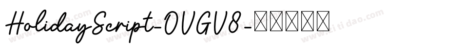 HolidayScript-OVGV8字体转换