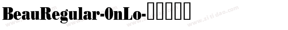 BeauRegular-0nLo字体转换
