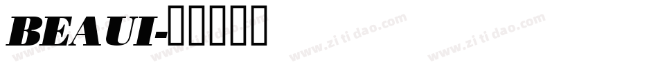 BEAUI字体转换