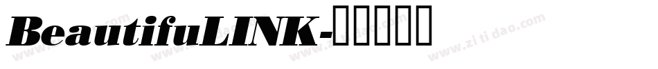 BeautifuLINK字体转换