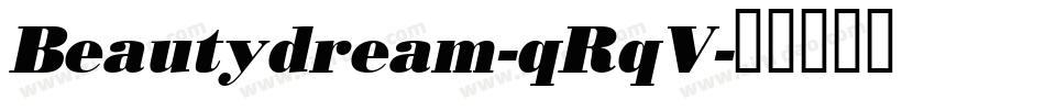 Beautydream-qRqV字体转换