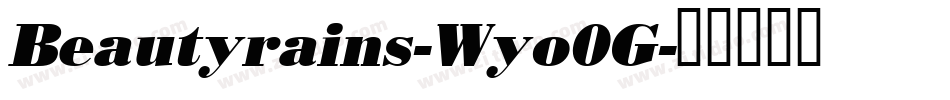 Beautyrains-Wyo0G字体转换