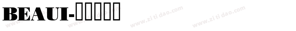 BEAUI字体转换