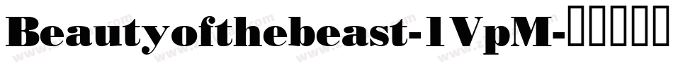 Beautyofthebeast-1VpM字体转换