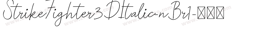 StrikeFighter3DItalic-nBr1字体转换