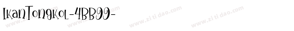 IkanTongkol-4BB99字体转换