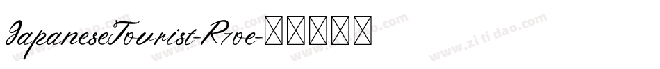 JapaneseTourist-R7oe字体转换