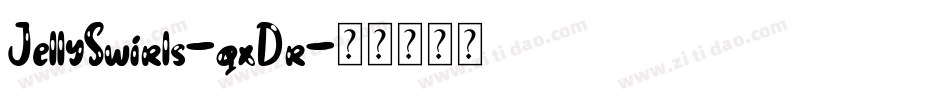 JellySwirls-qxDr字体转换