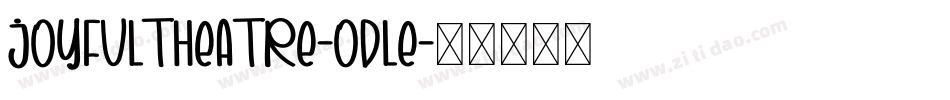 JoyfulTheatre-ODle字体转换