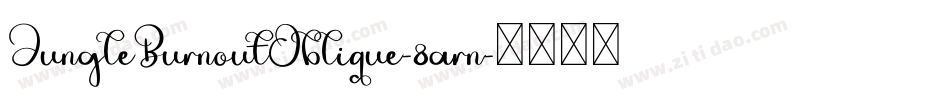 JungleBurnoutOblique-8arn字体转换