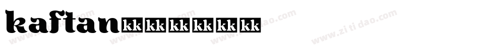 kaftan字体转换