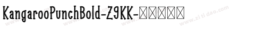 KangarooPunchBold-Z9KK字体转换