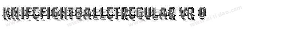 KnifeFightBalletRegular-vr5O字体转换