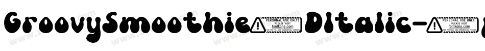 GroovySmoothie3DItalic-2p23字体转换