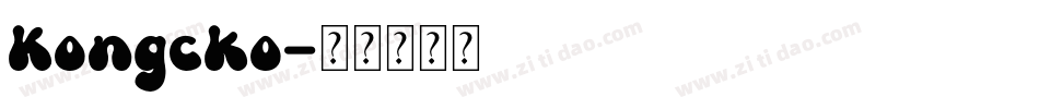 Kongcko字体转换