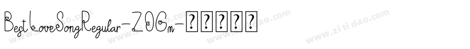 BestLoveSongRegular-ZOGm字体转换