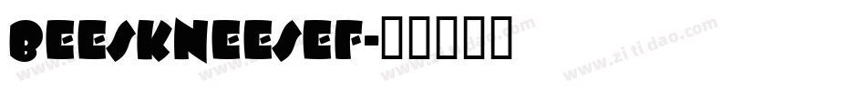 BeeskneesEF字体转换