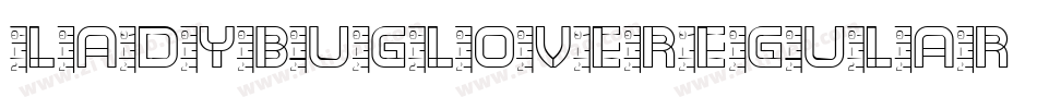 LadybugLoveRegular-0yRP字体转换