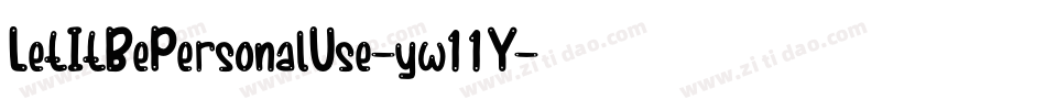 LetItBePersonalUse-yw11Y字体转换