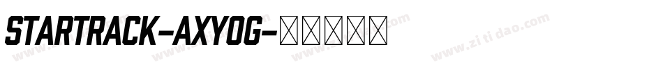 Startrack-axYog字体转换