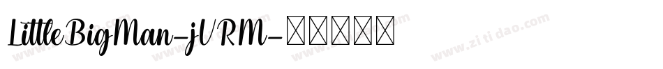 LittleBigMan-jVRM字体转换