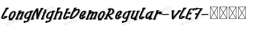 LongNightDemoRegular-vLE7字体转换