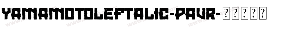 YamaMotoLeftalic-pAVR字体转换
