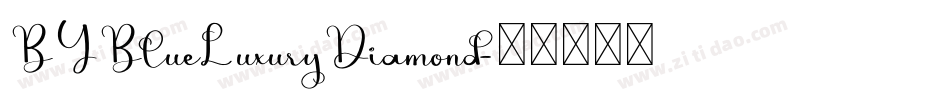 BYBlueLuxuryDiamond字体转换