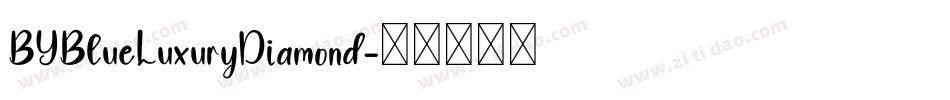 BYBlueLuxuryDiamond字体转换