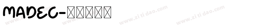 MADEC字体转换