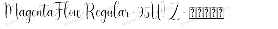 MagentaFlowRegular-95WZ字体转换