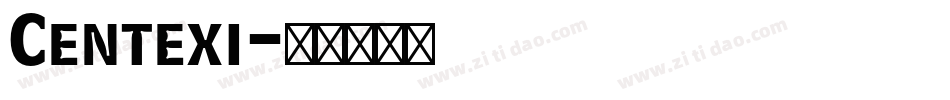 Centexi字体转换