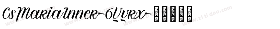 CsMariaInner-6Yyrx字体转换