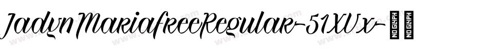 JadynMariaFreeRegular-51XVx字体转换