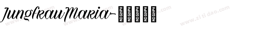 JungfrauMaria字体转换