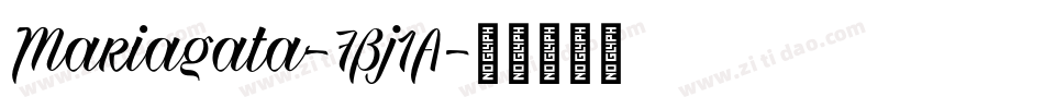 Mariagata-7Bj1A字体转换
