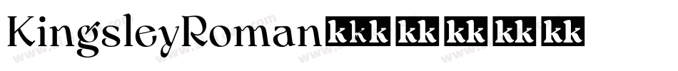 KingsleyRoman字体转换
